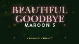 Miniatura do vídeo Beautiful Goodbye - Commentary