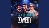 Miniatura do vídeo Ela Só Quer Cowboy - Ao Vivo