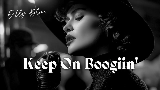 Miniatura do vídeo Keep On Boogiin'