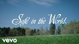 Miniatura do vídeo Safe in the World