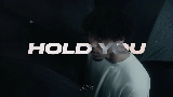 Miniatura do vídeo Hold You