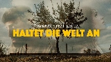 Miniatura do vídeo Haltet die Welt an