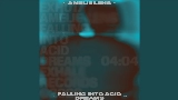 Miniatura do vídeo Falling Into Acid Dreams