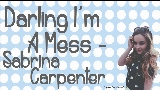 Miniatura do vídeo Darling I'm a Mess