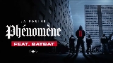 Miniatura do vídeo Phénomène