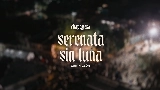Miniatura do vídeo Serenata Sin Luna (En Vivo)