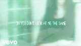 Miniatura do vídeo You Don't Look At Me The Same