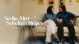 Miniatura do vídeo Sedia Aku Sebelum Hujan