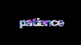 Miniatura do vídeo Patience