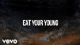 Miniatura do vídeo Eat Your Young