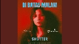 Miniatura do vídeo Di Batas Malam