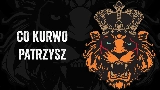 Miniatura do vídeo Co kurwo patrzysz