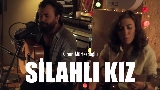 Miniatura do vídeo Silahlı Kız
