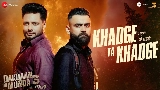 Miniatura do vídeo Khadge Ta Khadge - From Dakuaan Da Munda 3