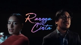 Miniatura do vídeo Rangga Cinta - Theme Song ‘Rangga & Cinta’