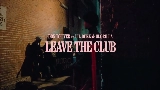 Miniatura do vídeo Leave the Club