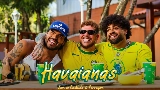 Miniatura do vídeo Havaianas
