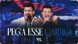 Miniatura do vídeo Pega Esse Carro - Ao Vivo