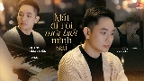 Miniatura do vídeo Mất Đi Rồi Mới Biết Mình Sai