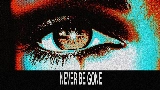 Miniatura do vídeo Never Be Gone