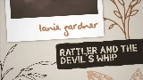Miniatura do vídeo Rattler And The Devil’s Whip
