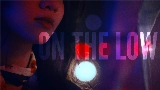 Miniatura do vídeo On the Low
