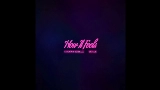 Miniatura do vídeo How It Feels