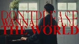 Miniatura do vídeo Don’t wanna please the world