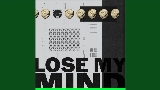 Miniatura do vídeo Lose My Mind