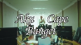 Miniatura do vídeo Aku Cape Banget