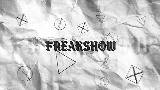 Miniatura do vídeo Freakshow
