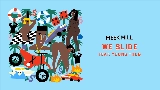 Miniatura do vídeo We Slide