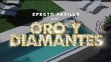 Miniatura do vídeo Oro y Diamantes