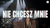 Miniatura do vídeo NIE CHCESZ MNIE