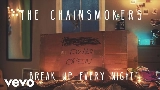 Miniatura do vídeo Break Up Every Night