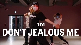 Miniatura do vídeo DON'T JEALOUS ME