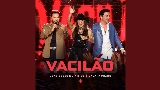 Miniatura do vídeo Vacilão - Ao Vivo