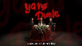 Miniatura do vídeo Ya No Duele