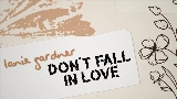 Miniatura do vídeo Don’t Fall In Love