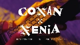 Miniatura do vídeo Conan x Xenia