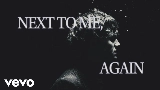 Miniatura do vídeo NEXT TO ME, AGAIN