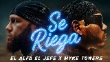 Miniatura do vídeo Se Riega - x Myke Towers