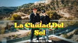 Miniatura do vídeo La Ciudad del Sol