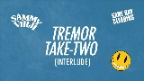 Miniatura do vídeo Tremor Take-Two (Interlude)