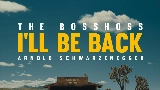 Miniatura do vídeo I'll Be Back (feat. Arnold Schwarzenegger)
