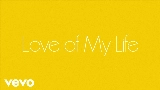 Miniatura do vídeo Love Of My Life