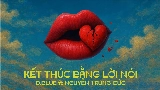 Miniatura do vídeo Kết Thúc Bằng Lời Nói