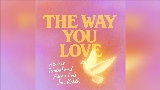 Miniatura do vídeo The Way You Love (feat. Jon Keith)