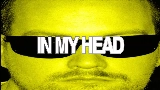 Miniatura do vídeo In My Head