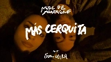 Miniatura do vídeo Más Cerquita